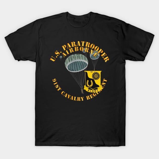 US Paratrooper - 91st Cavalry Regiment X 300 T-Shirt by twix123844